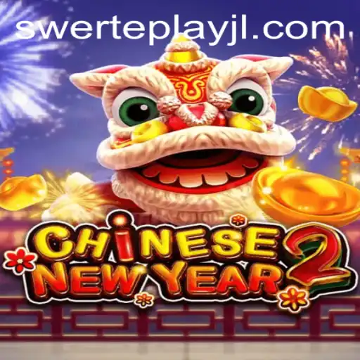Exploring the Exciting World of CHINESENEWYEAR2 with the Magic of SWERTEPLAY