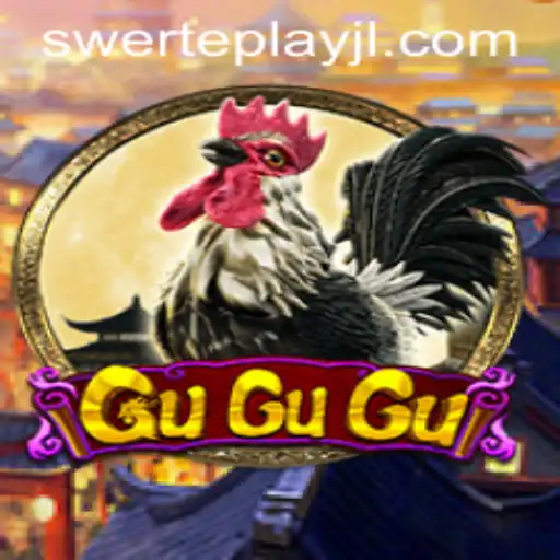 Discover the Excitement of GuGuGu with SWERTEPLAY