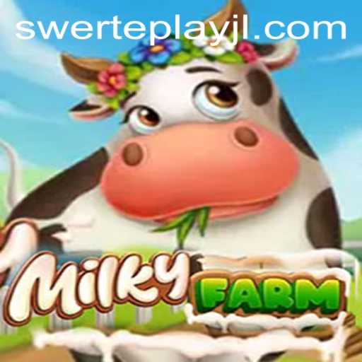 Explore the Enchanting World of MilkyFarm and Embrace the Gaming Revolution with SWERTEPLAY