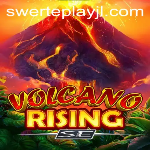 VolcanoRisingSE: Dive into an Eruptive Gaming Experience with SWERTEPLAY